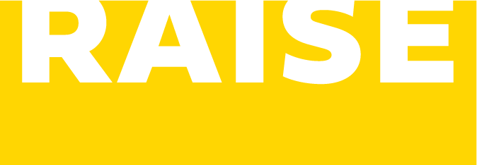 Raise